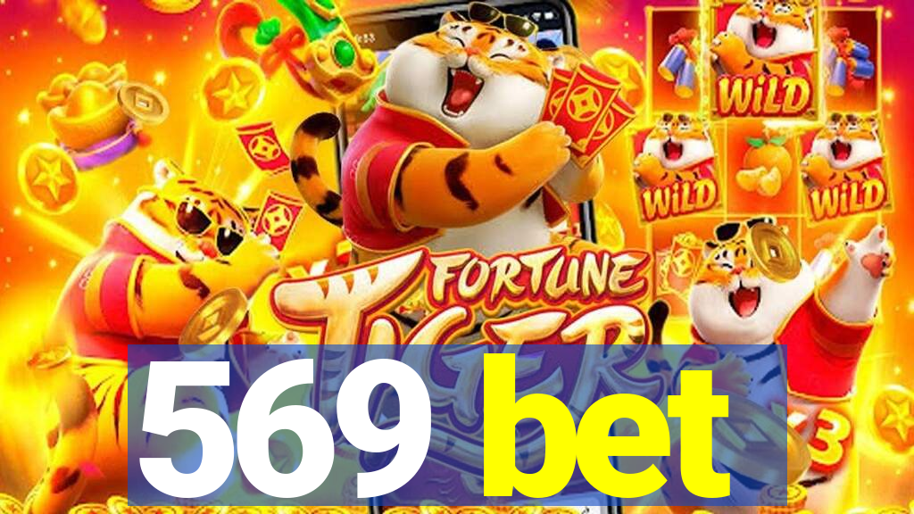 569 bet